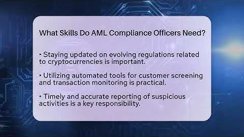 What Skills Do AML Compliance Officers Need? - CryptoBasics360.com
