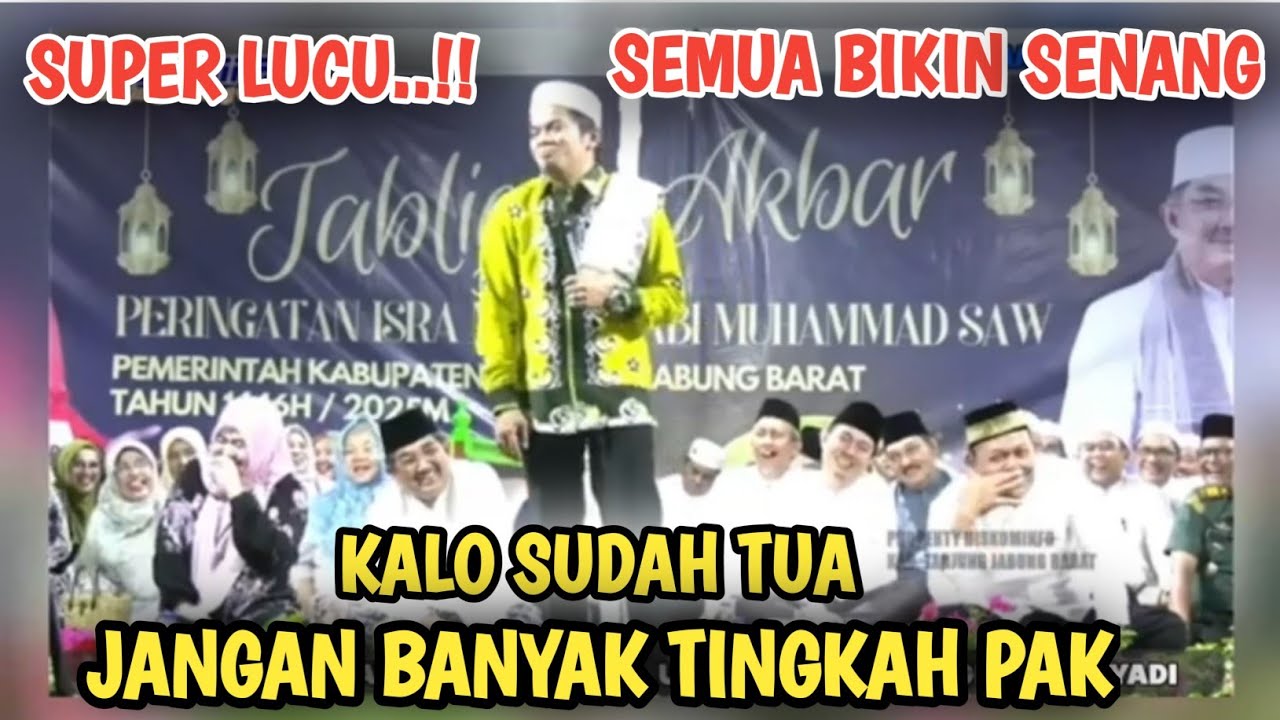 CERAMAH LUCU USTADZ UCAY BIKIN PAK BUPATI DAN PAK KAPOLRES TAK SANGGUP TAHAN TAWA, ASLI BIKIN SENANG