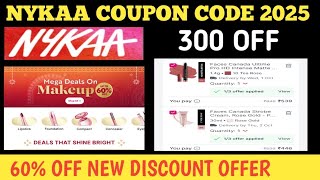 Nykaa Coupon Code 2025 || nykka coupon code || nykka offer || nykka mega deals
