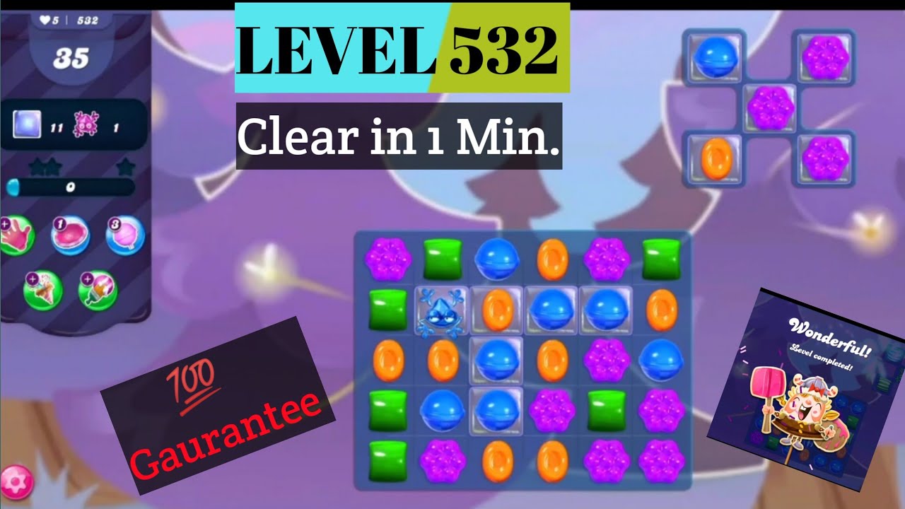 Level 532 ऐसे Clear होगा Candy Crush Saga How to beat Level 532 With