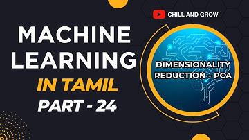 Machine Learning in Tamil | Part 24 | Principal Component Analysis(PCA)