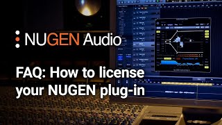 FAQ: How to license your NUGEN plug-in Video
