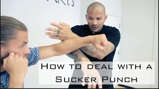 How To Deal With A Sucker Punch