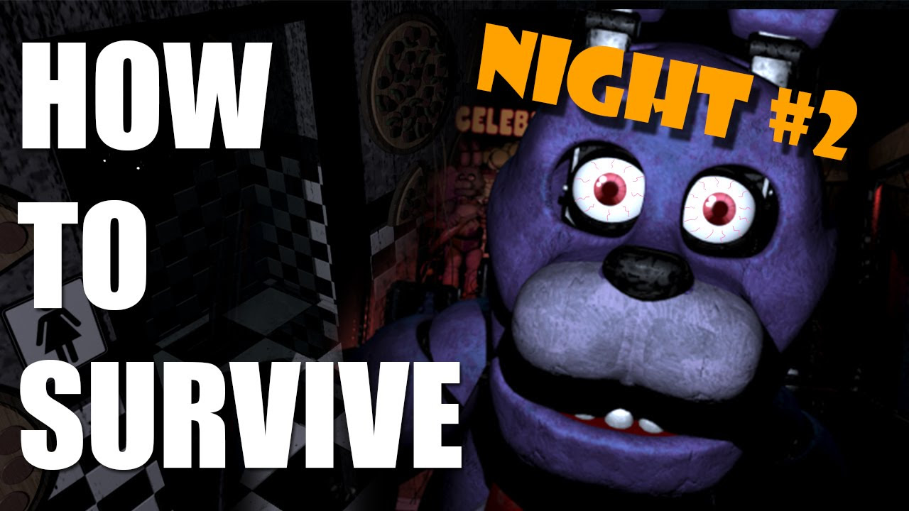 How To Survive And Beat Five Nights At Freddy's Night One