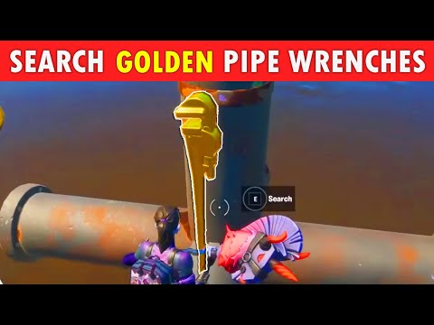 Search Different Golden Pipe Wrenches! LOCATIONS GUIDE! Fortnite All 5 Golden Wrenches (WEEK 10)
