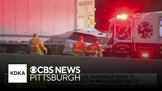 Driver killed, passenger hospitalized in crash on I-79