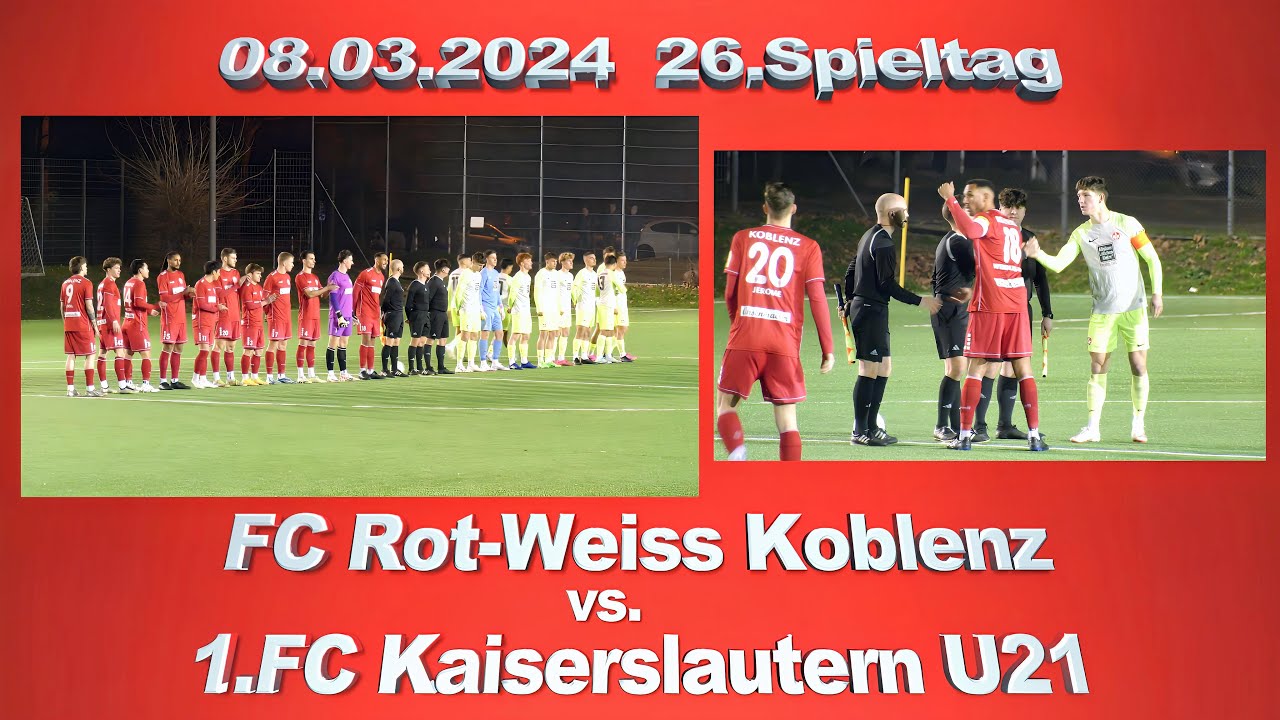 Oberliga Rheinland-Pfalz/Saar: FC Rot-Weiss Koblenz vs. 1.FC Kaiserslautern U21