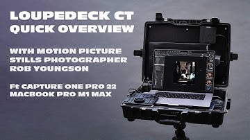 LOUPEDECK CT - Quick Overview (ft Mac Pro M1 Max + Capture One 22 + DIY - DIT Work Case.