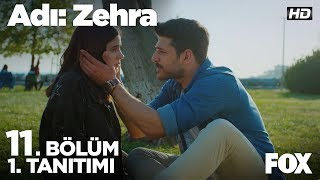 Adı: Zehra 11. Bölüm 1. Tanıtım | FOX