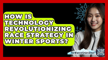 How Is Technology Revolutionizing Race Strategy In Winter Sports? - The Winter Sport Xpert
