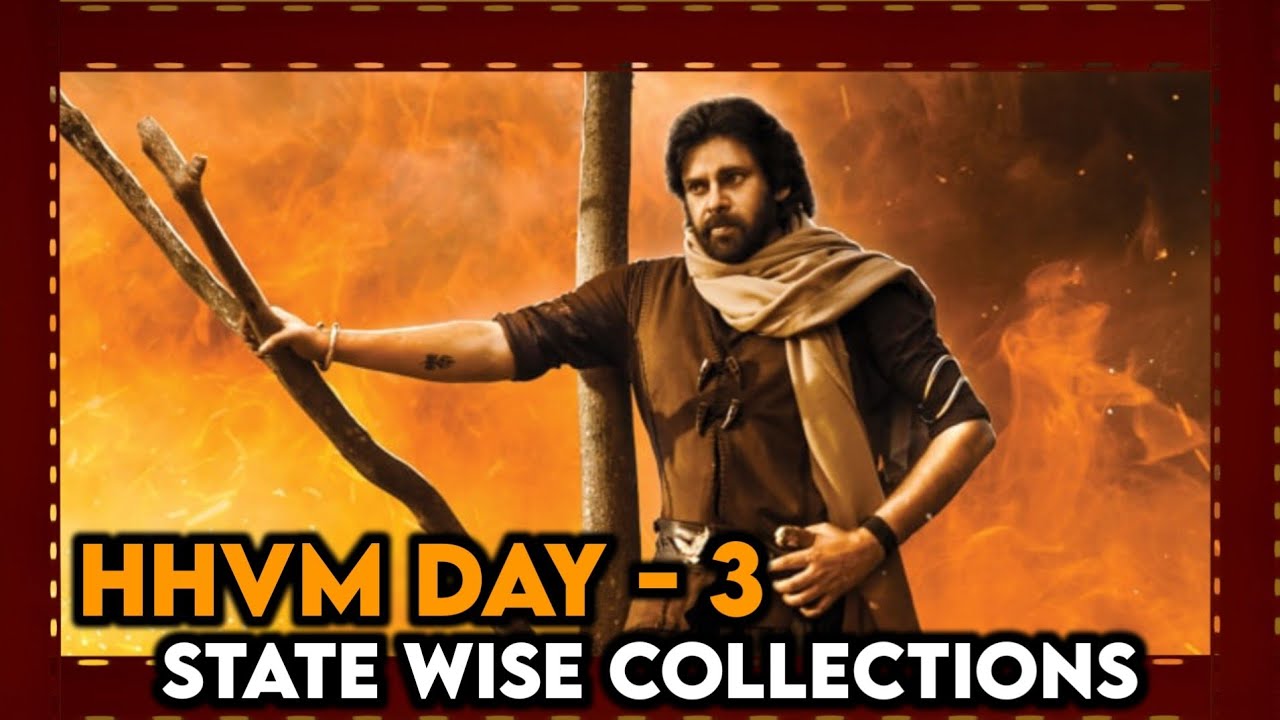 HHVM Day 3 Box Office Collections | Pawan Kalyan's Mass Mania Continues | Statewise Report