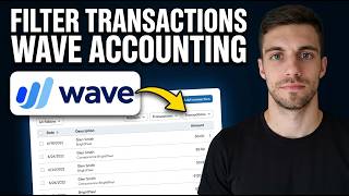 How to Filter and Sort Transactions in Wave Accounting 2026 (Easy Guide)
