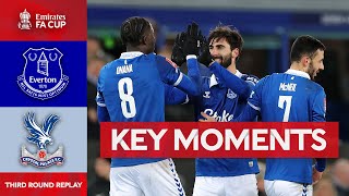 Everton v Crystal Palace | Key Moments | Third Round Replay | Emirates FA Cup 2023-24