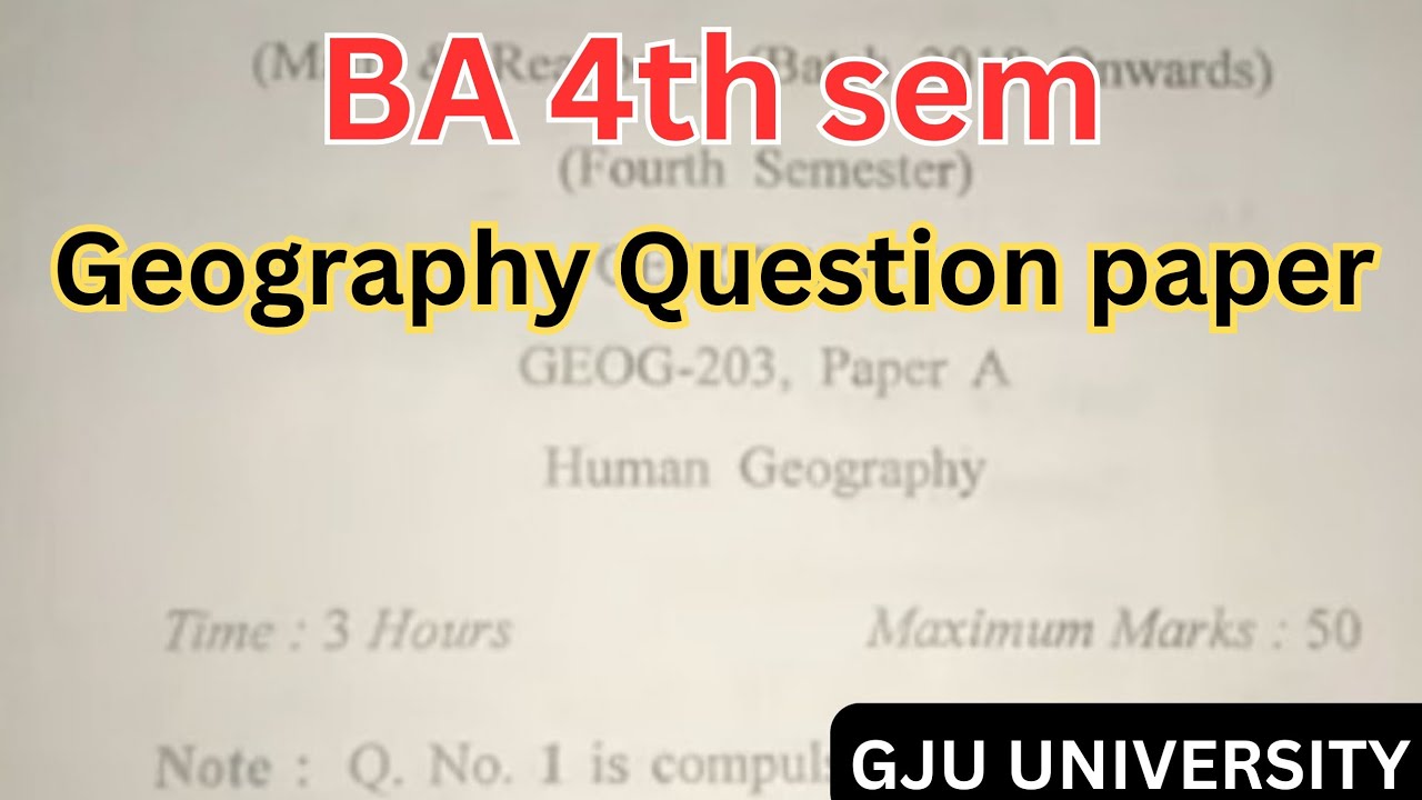 GJU UNIVERSITY BA 4th Sem History Question Paper Human Geography BA gju-university-ba-4th-sem-history-question-paper-human-geography-ba