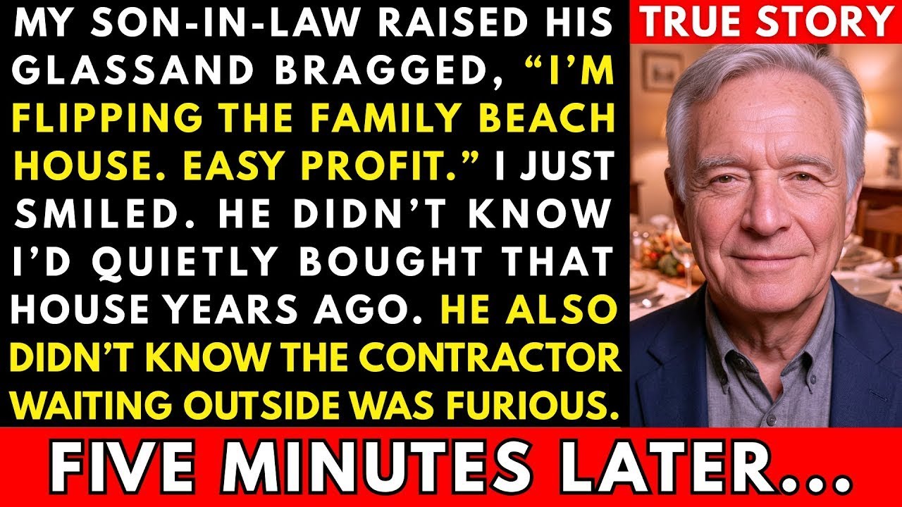 My Son-In-Law Raised His Glass And Bragged, “I’m Flipping The Family Beach House. Easy Profit.”