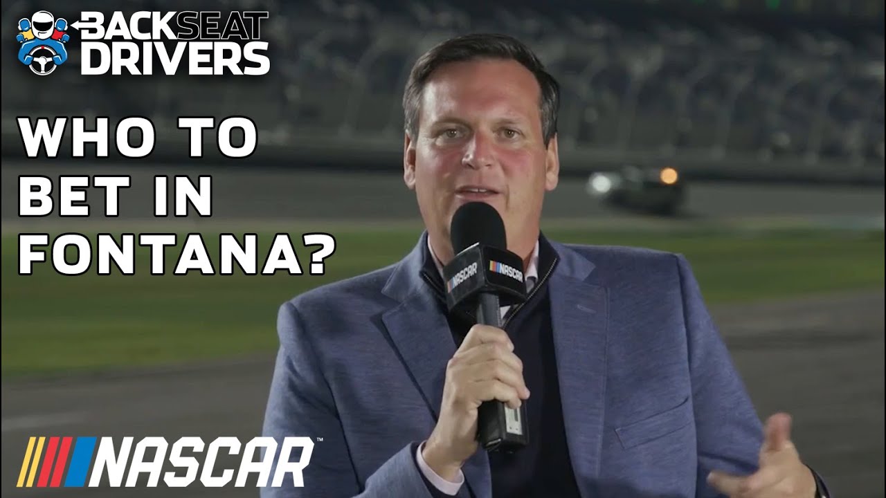 Backseat Bettors: Which drivers are flying high in Fontana? | NASCAR