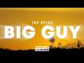 Ice Spice Big Guy Lyrics