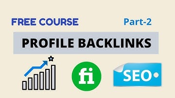 How to create Profile Backlinks | Off Page SEO Tutorial | Full Free Backlinks SEO Tutorials Part-2