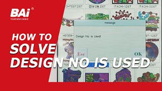 How to Solve “Design No is Used” | BAi Embroidery Machine Tips