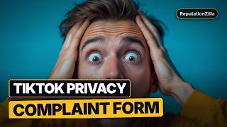 TikTok Privacy Complaint Form (Exact Wording That Works)