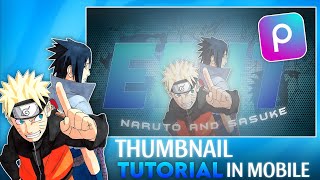 HOW TO MAKE ANIME THUMBNAIL IN MOBILE | ANIME THUMBNAIL TUTORIAL | THUMBNAIL TUTORIAL | GFX TUTORIAL