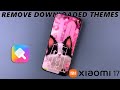 How To Delete Downloaded Themes On Xiaomi 17 Pro