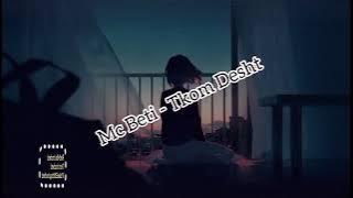 Mc Beti - Tkom Desht