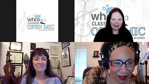 WHRO Classical Virtual Open Mic Highlights : Guest...