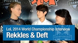 LoL 2014 World Championship Interview - Rekkles & Deft LoL 2014 World Championship Interview - Rekkles & Deft