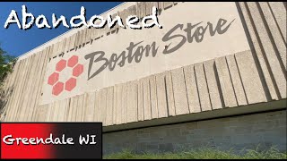 Abandoned Boston Store - Greendale WI