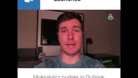 MyAnalytics Nudges in Outlook