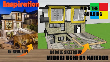 Google SketchUp Speed Build - Modern Residential Home - Inspired of Midori Uchi by Naikoon