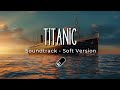 My Heart Will Go On - Titanic Sound Track (Soft Version) Sleep, Study, Relax - 1 Hour