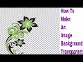 How to make any image transparent without photoshop Very Easily 