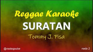 Suratan Karaoke Reggae Slow Nada Wanita  Tommy J Pisa  Rastaqpulse