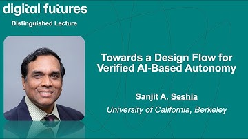 Sanjit A. Seshia - Towards a Design Flow for Verified AI-Based Autonomy
