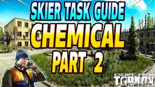 Chemical Part 2 - Skier Task Guide - Escape From Tarkov