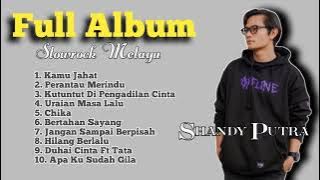 Full Album Shandy Putra Slowrock Melayu