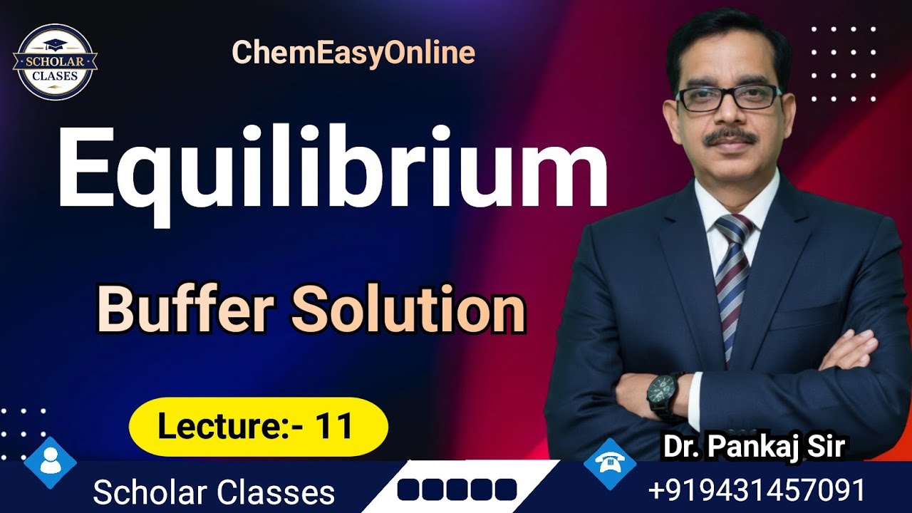 Buffer Solution Explained with Ka & Kb | Class XI Chemistry Equilibrium | Board Exam 2026