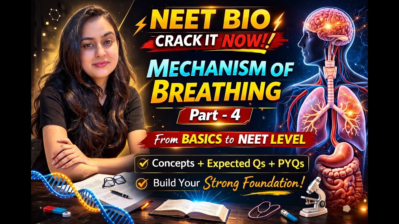BREATHING AND EXCHANGE OF GASES PART 4  I  NCERT Line by Line  I NEET  2026/27