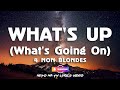 Whats up lyrics  4 non blondes whats going on