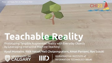 [CHI 2023] Teachable Reality: Prototyping Tangible Augmented Reality with Everyday Objects