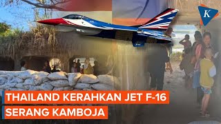 Thailand Kerahkan Jet Tempur F-16 Serang Kamboja, Perbatasan Memanas!