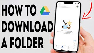 How To Download A Folder From Google Drive On Mobile - Full Guide