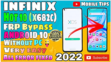 Infinix Hot 10 (x682c) Frp Bypass Android 10 Without PC /Infinix Hot 10 Google Account Remove 2022