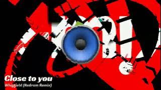 Close to you - Whigfield (Redrum Remix) kokomoo