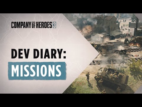 Company of Heroes 3 Developer Diary // Missions