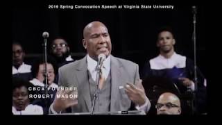 CBCA Founder Robert Mason's Moving Speech To VSU Students