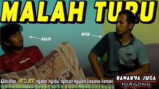 OBROLAN LUCU BAHASA JAWA || MALAH TIDUR - NAMANYA JUGA NJAGONG