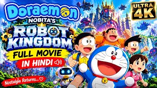 Doraemon: Nobita's Robot Kingdom 🤖 | Full Movie in Hindi | Doraemon Movie | Robot Kingdom#doremon 